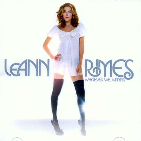 LEANN RIMES - WHATEVER WE WANNA