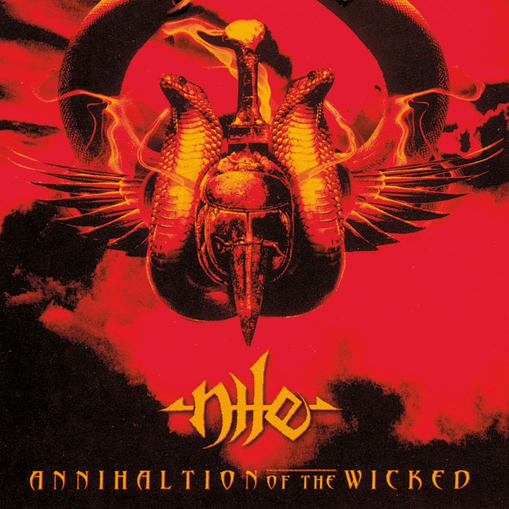 NILE - ANNIHILATION OF THE WICKED
