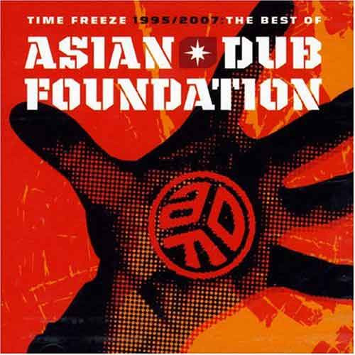 ASIAN DUB FOUNDATION - TIME FREEZE : BEST OF [수입] 